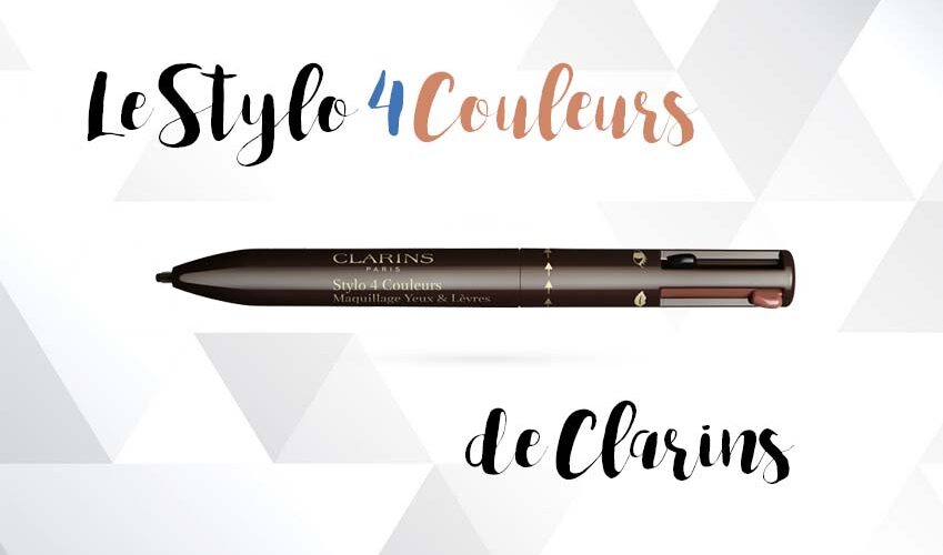 Stylo 4 couleurs Clarins un maquillage dans la poche